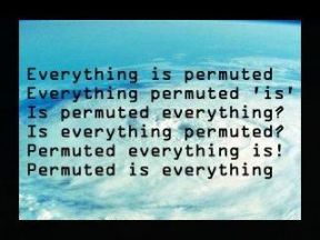 Paul Cecil - Everything is Permuted. Click to enter
